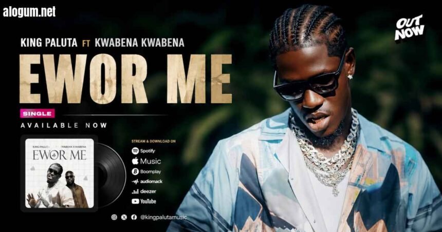 King Paluta – Ewor Me: Full Song Details, Meaning, Lyrics, Release Date & Streaming Guide